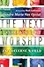 The Next Worship: Glorifying God in a Diverse World