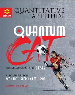 Quantitative Aptitude Quantum CAT Common Admission Tests For Admission into IIMs