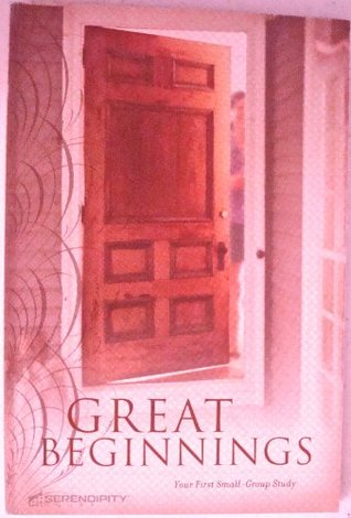 Great Beginnings: Your First Small Group Study (Paperback)