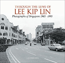 Through the Lens Of Lee Kip Lin (Hardcover)