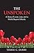 The Unspoken: A Story of Love, Loss and a World Beyond Words
