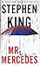 Mr. Mercedes (Bill Hodges Trilogy, #1)