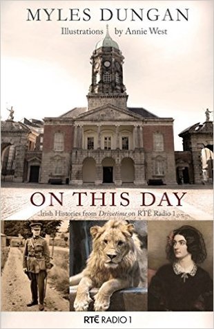 On This Day: Irish Histories from Drivetime on RTÉ Radio 1