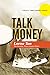 Talk Money