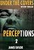 Perceptions (Under the Covers #2)