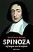 Spinoza. Vijf wegen naar de vrijheid