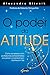 O poder da atitude: Como em...