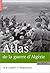 Atlas de la guerre d'Algéri...
