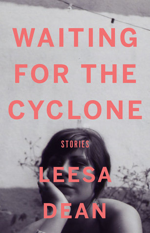 Waiting for the Cyclone: Stories