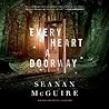 Every Heart a Doorway by Seanan McGuire