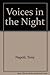 Voices in the Night