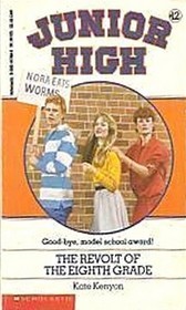 Revolt of the Eighth Grade (Junior High, #12)