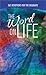 The Word on Life: 365 Devot...