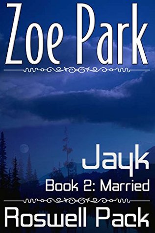 Jayk: Married (Roswell Pack Book 2)