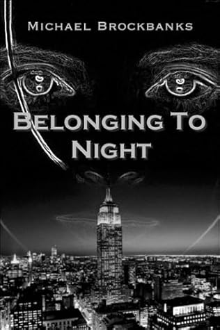 Belonging to Night