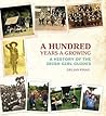 A Hundred Years A-Growing by Gillian Finian