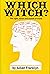 Which Witch?: The Sight, Se...