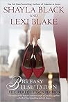 Big Easy Temptation by Shayla Black