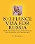 K-1 Fiance Visa for Russia:...