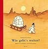 Wie geht's weiter?: Bilder & Geschichten zum Weiterspinnen Wie geht's weiter?: Bilder & Geschichten zum Weiterspinnen