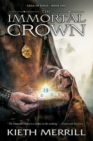 The Immortal Crown (Saga of Kings, #1)
