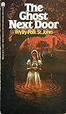 The Ghost Next Door