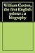 William Caxton, the first English printer : a biography