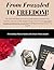 From Frazzled to Freedom!