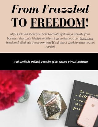 From Frazzled to Freedom!