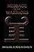 Message to The Warriors by Larry Crawford