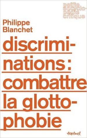 Discriminations: combattre la glottophobie (Paperback)