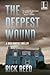 The Deepest Wound
