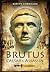 Brutus: Caesar's Assassin