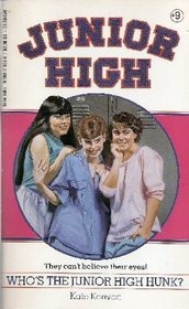 Who's the Junior High Hunk? (Junior High, #9)
