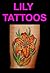 Lily Tattoos: Designs & Ideas