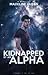 Kidnapped By An Alpha