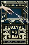Digital vs Human:...