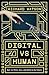 Digital vs Human by Richard Watson