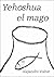 Yehoshua el mago by Alejandro Volnie