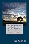 Grief by J.C. Grace