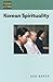 Korean Spirituality by Don Baker