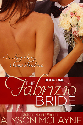 The Fabrizio Bride  (Sizzling, Sexy, Santa Barbara Book 1)