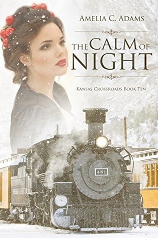 The Calm of Night (Kansas Crossroads, #10)