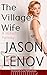 The Village Wife: A Hotwife...