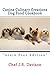 Canine Culinary Creations "GRAIN FREE EDITION" Dog Food Cookbook (Canine Culinary Creations Dog Food Cookbook 1)