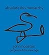 Absolute Ibis Monarchy by John Houston