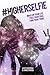 #HigherSelfie: Wake Up Your Life. Free Your Soul. Find Your Tribe.