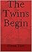 The Twins Begin (Behind The...