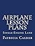 Airplane Lesson Plans: Single-Engine Land