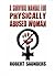 A Survival Manual for Physically Abused Women by Robert Saunders